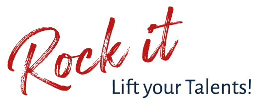 Rock it - Lift your Talents